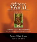 Story of the World, Vol. 1 Audiobook: History for the Classical Child: Ancient Times Cover Image