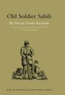 Old Soldier Sahib By Frank Richards, Frank Richards DCM MM Cover Image