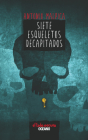 Siete esqueletos decapitados (El libro de los héroes) By Antonio Malpica Cover Image