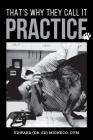 That's Why They Call It Practice Cover Image
