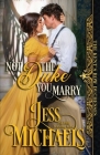 Not the Duke You Marry By Jess Michaels Cover Image
