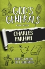 God's Generals for Kids-Volume 6: Charles Parham By Roberts Liardon, Olly Goldenberg Cover Image