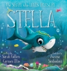 Stella: The Shark Who Loves Treasure By Sarah Cullen, Carmen Ellis, Zuzana Svobodova (Illustrator) Cover Image
