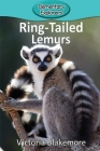 Ring-Tailed Lemurs (Elementary Explorers #62) Cover Image