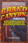 Grand Canyon Trivia By Don Lago Cover Image