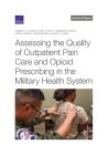 Assessing the Quality of Outpatient Pain Care and Opioid Prescribing in the Military Health System Cover Image