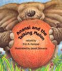 Anansi and the Talking Melon (Anansi the Trickster #3) Cover Image