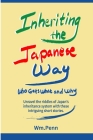Inheriting the Japanese Way: Who Gets What and Why By Wm Penn Cover Image