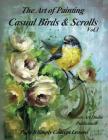 The Art of Painting Casual Birds and Scrolls By Jansen Art Studio, David Jansen Cover Image