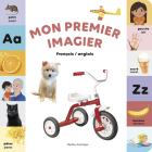 Mon Premier Imagier: Français - Anglais By Québec Amérique Cover Image