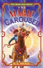 The Magic Carousel By K. L. Small, Brandon Dorman (Illustrator) Cover Image