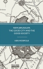 New Jerusalem: The Good City and the Good Society Cover Image