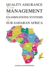 Quality Assurance in the Management of Examinations Systems in Sub-Saharan Africa Cover Image