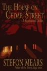 The House on Cedar Street By Stefon Mears Cover Image