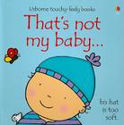 That's Not My Baby... (Boy) Cover Image