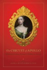 The Circuit of Apollo: Eighteenth-Century Women’s Tributes to Women (EARLY MODERN FEMINISMS) Cover Image