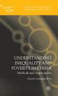 Understanding Inequality and Poverty in China: Methods and Applications (Studies in Development Economics and Policy) By G. Wan Cover Image