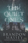 The Quiet Ones Cover Image