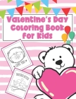 Valentine's Day Coloring Book for Kids: Fun Activity Gift with Cherubs Hearts Candy for Girls and Boys Preschoolers - Colouring Book By Izzy Sayaka Cover Image