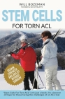 Stem Cells For Torn ACL Cover Image