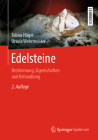 Edelsteine: Bestimmung, Eigenschaften Und Behandlung By Tobias Häger, Ursula Wehrmeister Cover Image