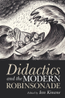 Didactics and the Modern Robinsonade: New Paradigms for Young Readers (Liverpool English Texts and Studies Lup) Cover Image