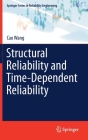 Structural Reliability and Time-Dependent Reliability By Cao Wang Cover Image
