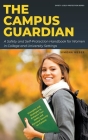 The Campus Guardian: A Safety and Self-Protection Handbook for Women in College and University Settings By Simona Weber Cover Image