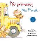 Yo Primero!/Me First By Helen Lester, Lynn Munsinger, Joana Delgado Cover Image