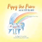 Pippy the Piano and the Very Big Wave By Roger W. Lowther, Sarah Dusek (Illustrator) Cover Image