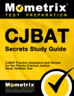 Cjbat Secrets Study Guide: Cjbat Practice Questions and Review for the Florida Criminal Justice Basic Abilities Test By Mometrix Law Enforcement Test Team (Editor) Cover Image