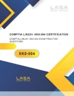CompTIA Linux+ XK0-004 Certification: CompTIA Linux+ XK0-004 Exam Practice Questions Cover Image