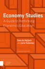 Economy Studies: A Guide to Rethinking Economics Education By Sam de Muijnck, Joris Tieleman Cover Image