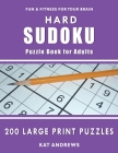 Hard Sudoku Puzzle Book for Adults: 200 Large Print Puzzles By Puzzle Books Plus, Kat Andrews Cover Image