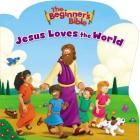 The Beginner's Bible Jesus Loves the World Cover Image