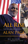 All Rise: The Remarkable Journey of Alan Page By Bill McGrane, President Bill Clinton (Foreword by) Cover Image