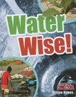 Water Wise! By Alison Hawes Cover Image