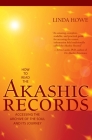 How to Read the Akashic Records: Accessing the Archive of the Soul and Its Journey Cover Image