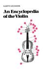 An Encyclopedia Of The Violin Cover Image