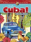 Creative Haven Hello Cuba! Coloring Book (Creative Haven Coloring Books) Cover Image