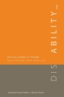 Critical Disability Theory: Essays in Philosophy, Politics, Policy, and Law (Law and Society) Cover Image