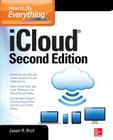How to Do Everything: Icloud, Second Edition By Jason Rich Cover Image