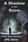 A Shadow on the Snow Cover Image