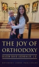 The Joy of Orthodoxy Cover Image