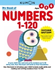 My Book of Numbers 1-120: Revised Ed: By Kumon Publishing Cover Image