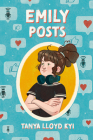 Emily Posts By Tanya Lloyd Kyi Cover Image