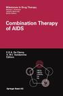 Combination Therapy of AIDS (Milestones in Drug Therapy) Cover Image