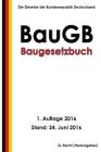 Baugesetzbuch (BauGB), 1. Auflage 2016 By G. Recht Cover Image