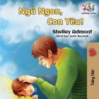 Goodnight, My Love! (Vietnamese language book for kids): Vietnamese children's book (Vietnamese Bedtime Collection) By Shelley Admont, Kidkiddos Books Cover Image