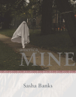 America, Mine By Sasha Banks Cover Image